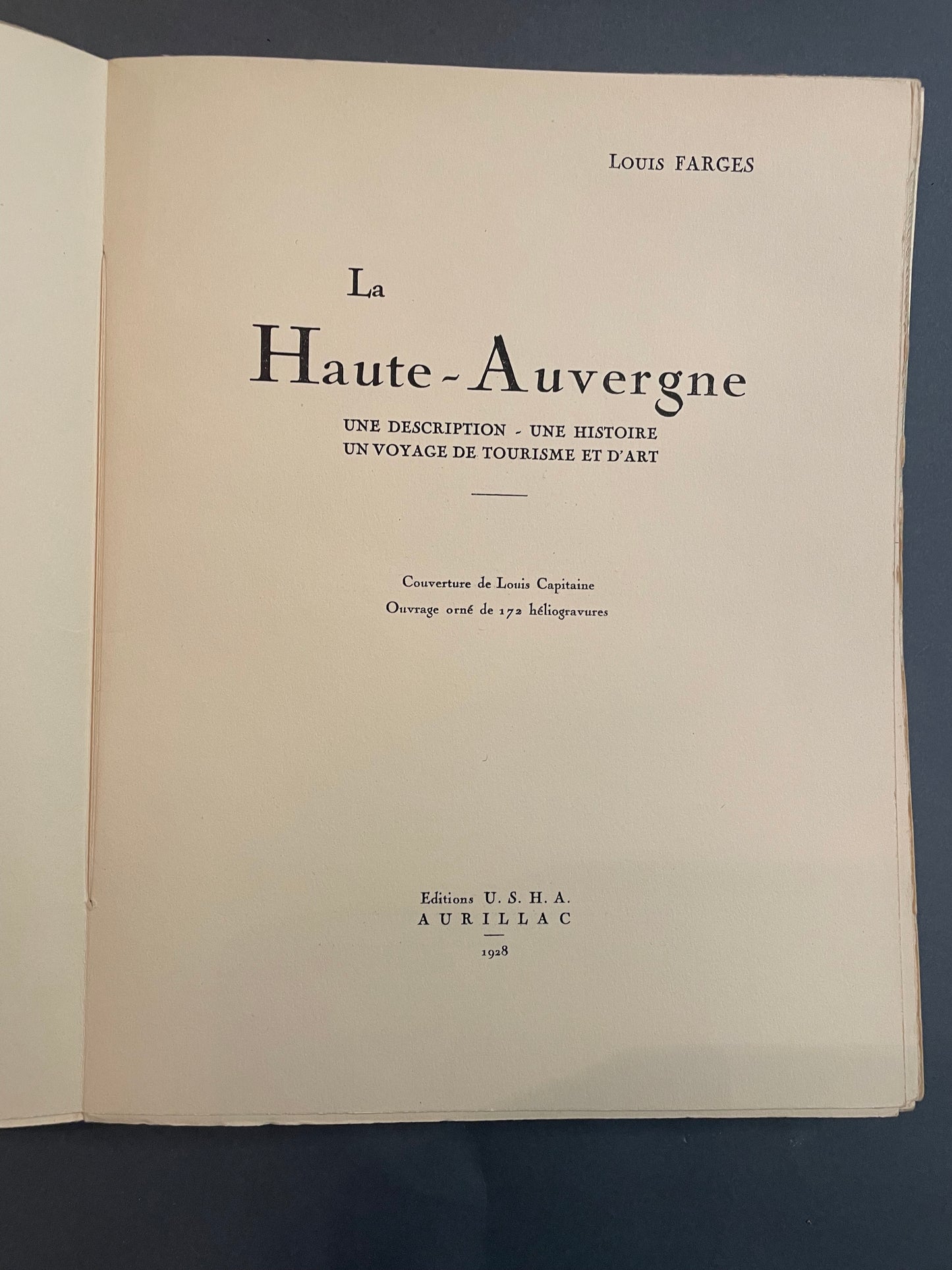 La Haute Auvergne, Farges Louis US H A Aurillac 1928