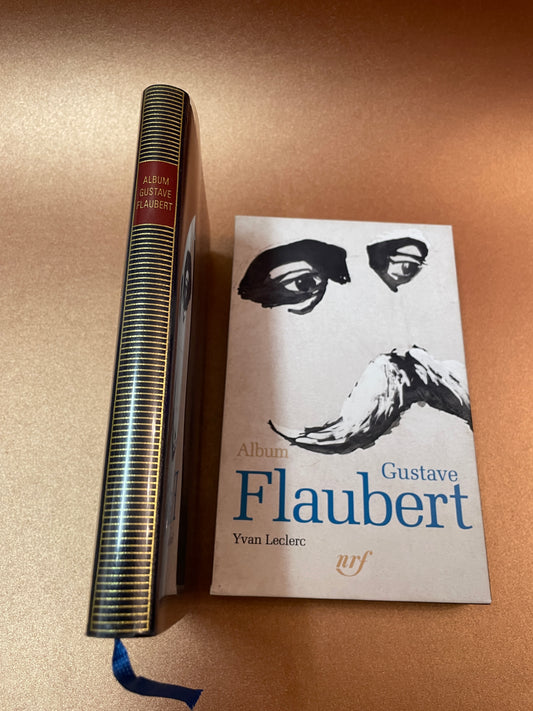 Gustave Flaubert Album Pleiade Gallimard NRF 2021 neuf