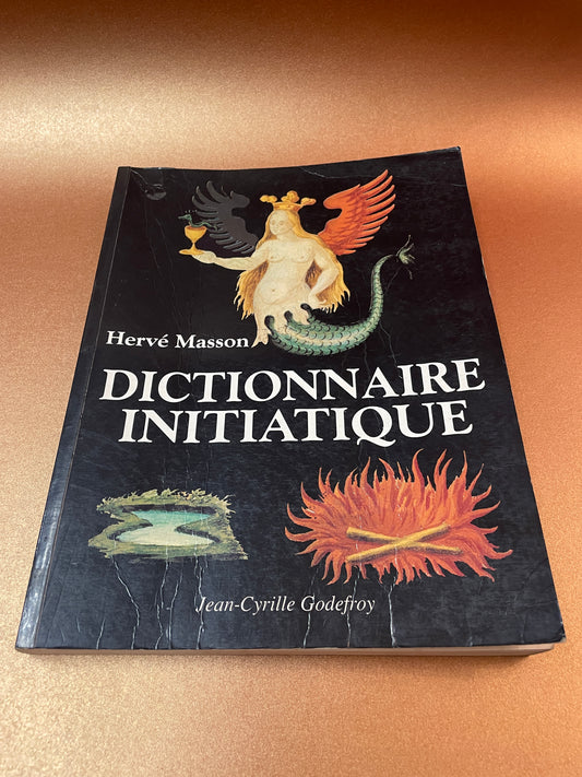 Dictionnaire initiatique Hervé Masson 1995.